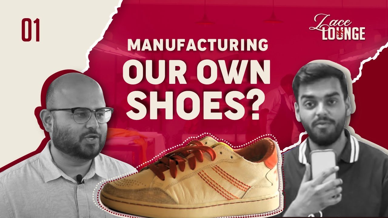 Gully Labs is manufacturing its own shoes? (Episode 01 Lace Lounge)