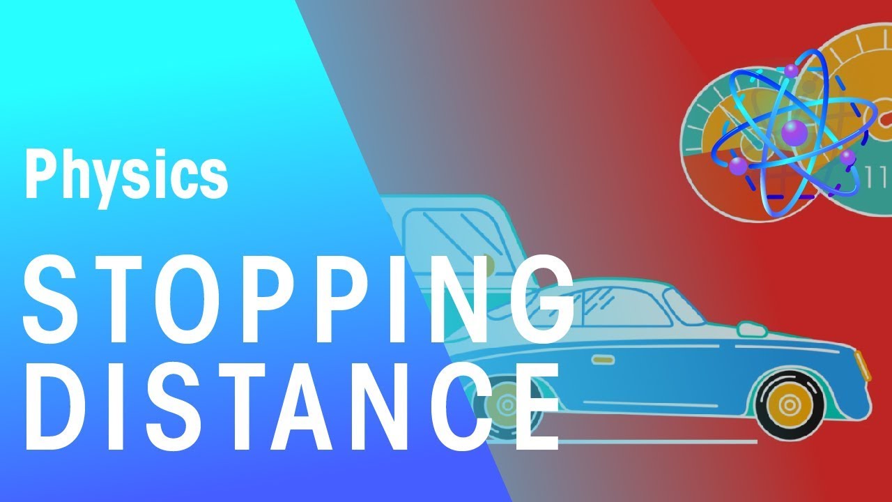 Stopping Distance | Forces & Motion | Physics | FuseSchool