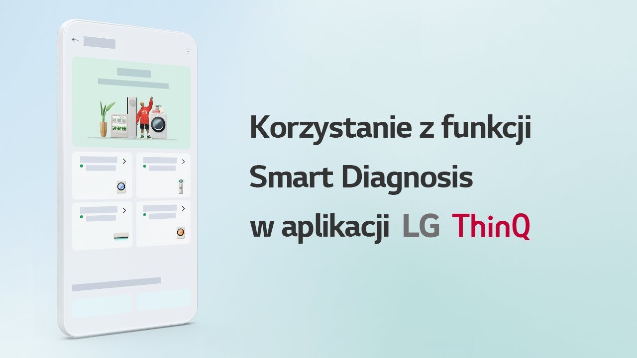 Korzystanie z funkcji Smart Diagnosis w aplikacji LG ThinQ