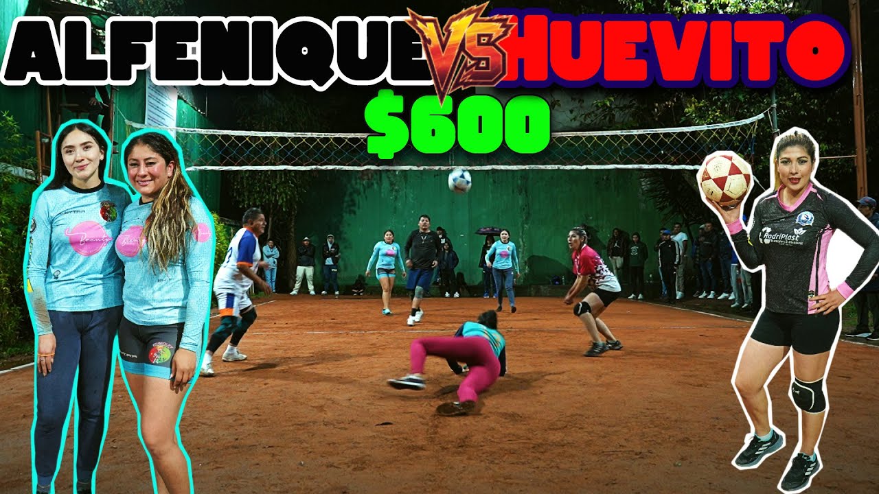 🔥 Huevito vs Alfeñique con 4 guerreras élite del ecuavoley 🔥
