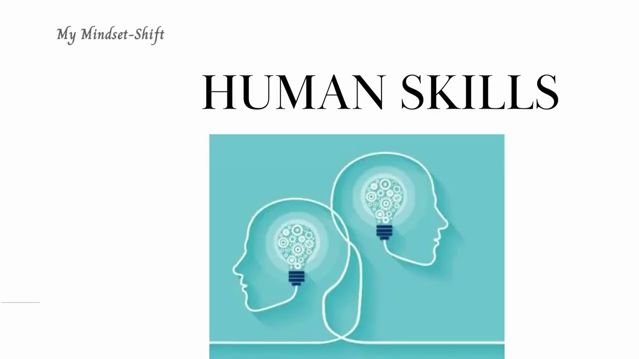 HUMAN SKILLS. The SEVEN PRINCIPLES