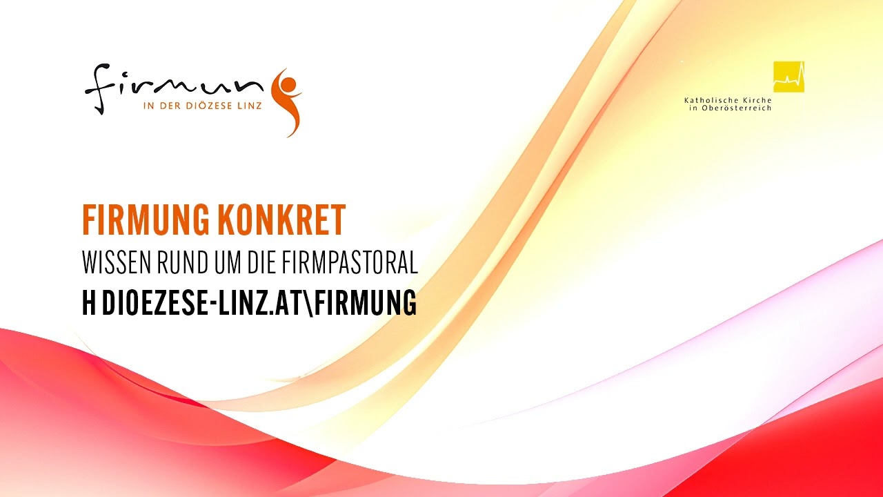 Firmung konkret 01 - Liturgie und Ablauf der Firmung