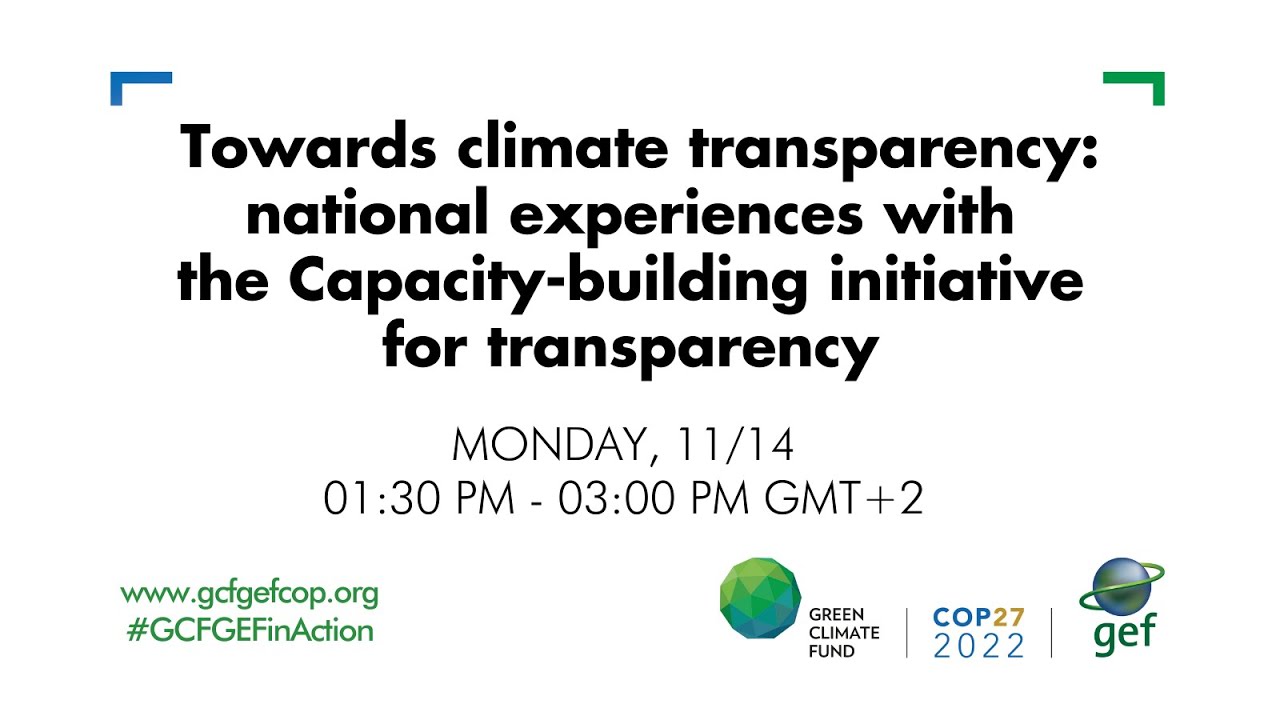 COP27 (Nov. 14): National experiences with the Capacity-building Initiative for Transparency
