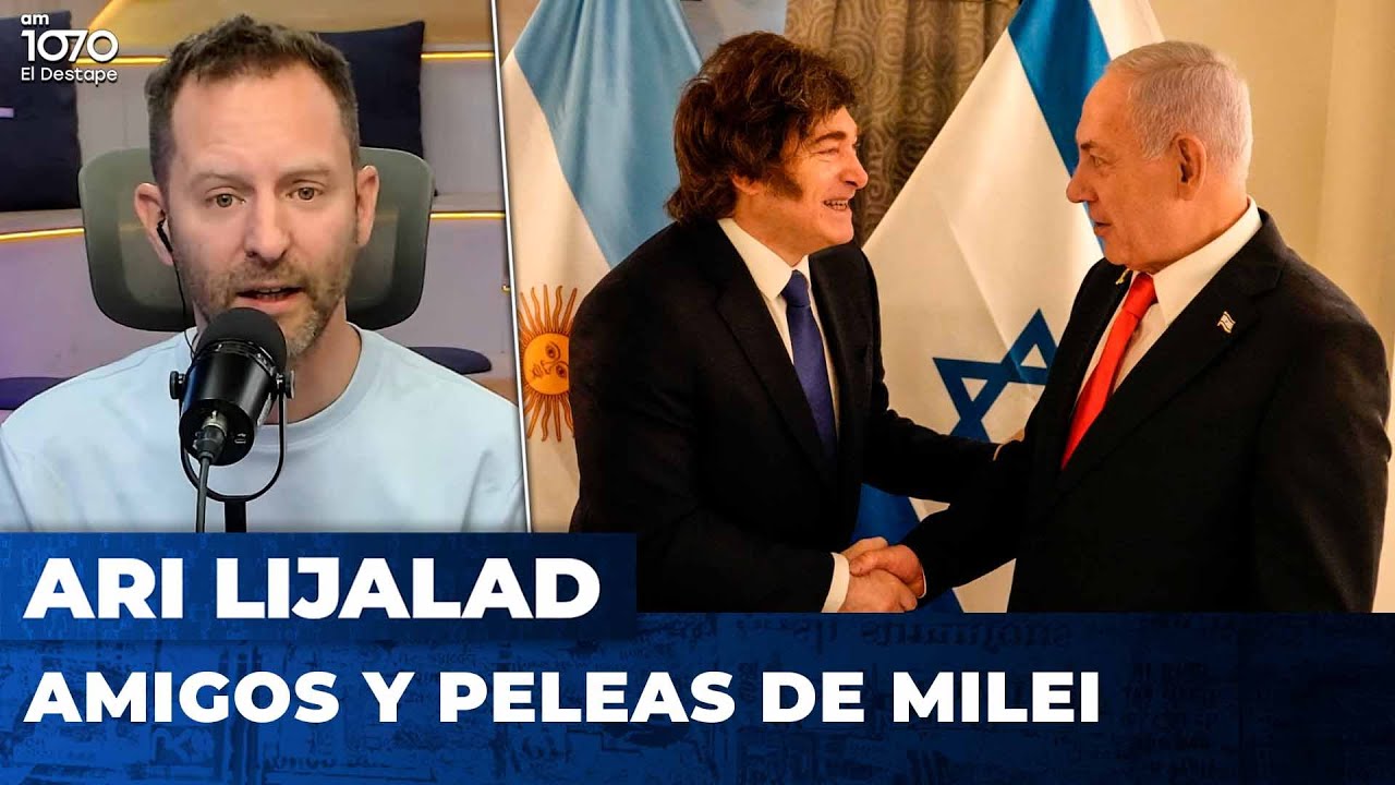 AMIGOS Y PELEAS DE MILEI | El editorial de Ari Lijalad