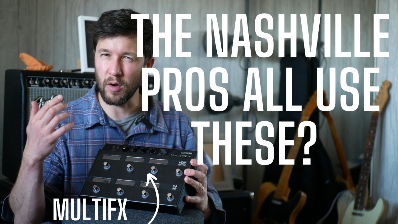 NASHVILLE PROS Prove That EVERY Guitarist Could Need a Multieffect like HX Effects or Eventide H9