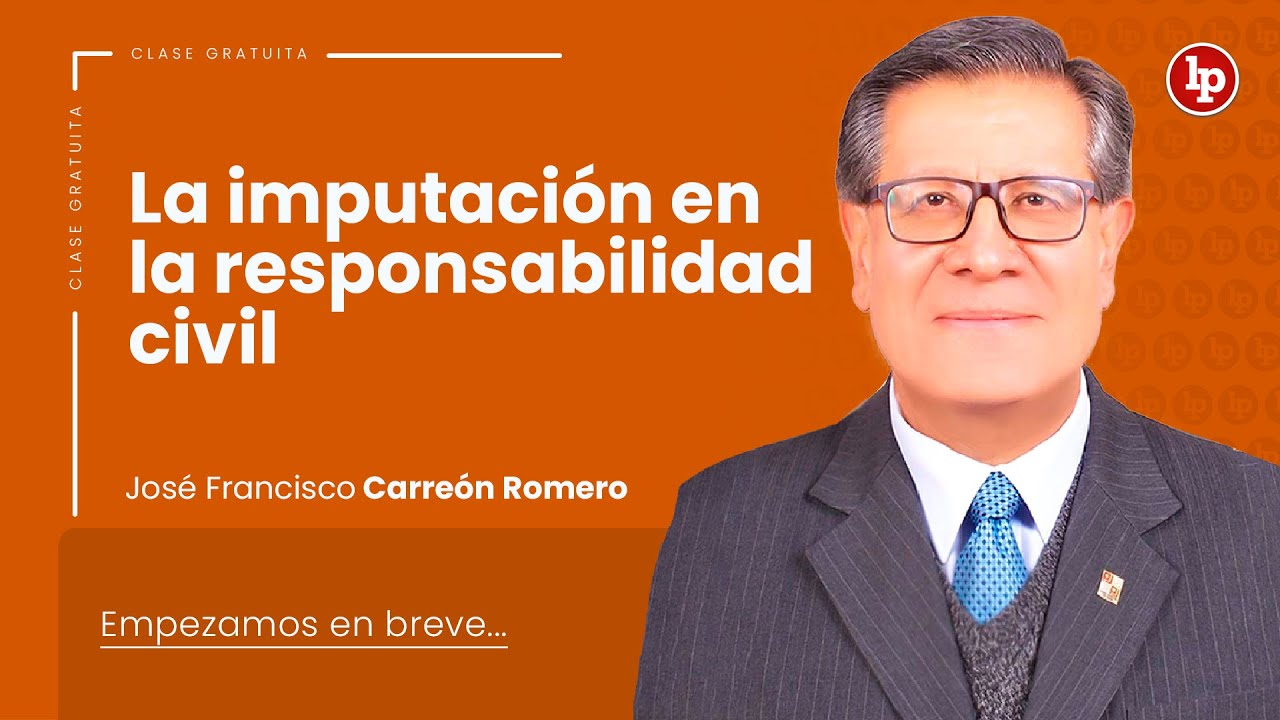 Clase gratuita: La imputación en la responsabilidad civil