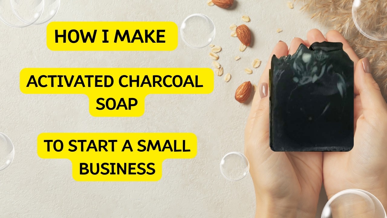 How I Make Herbal Activated Charcoal Soap  Effective, Exfoliating & Low Cost for Small Soap Business