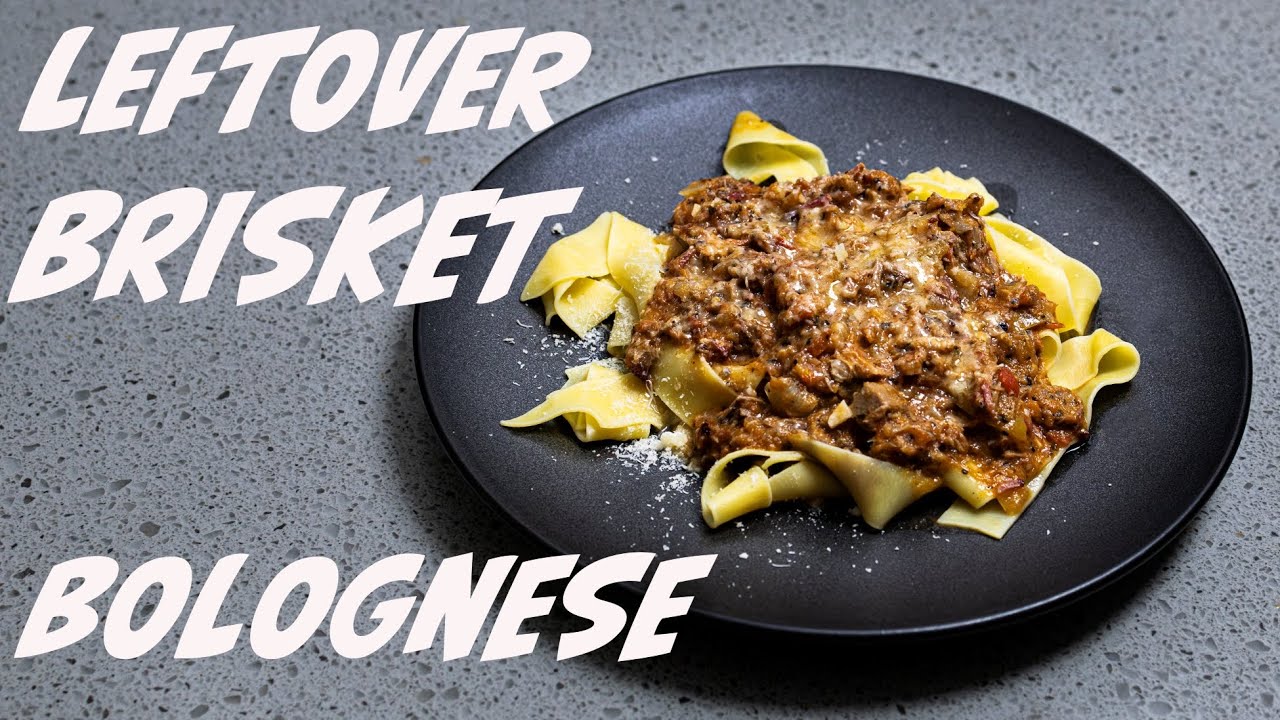 BRISKET BOLOGNESE - using your left over brisket