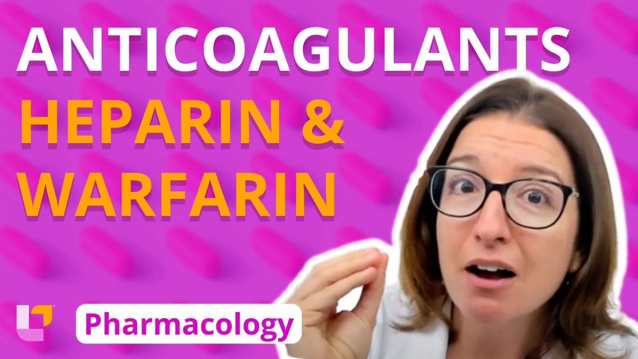 Anticoagulants (heparin & warfarin) - Pharmacology  - Cardiovascular | 