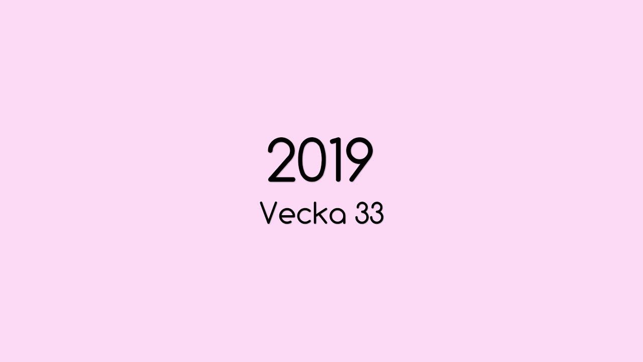 2019 | Vecka 33