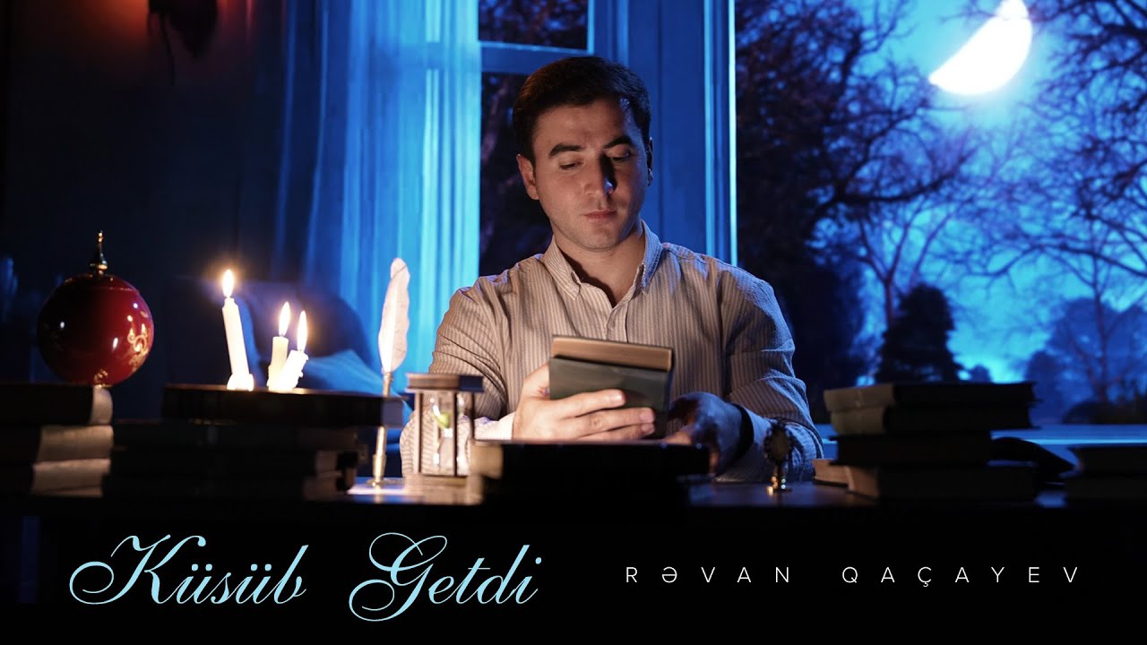 Rəvan Qaçayev — Küsüb Getdi (Rəsmi Musiqi Videosu)