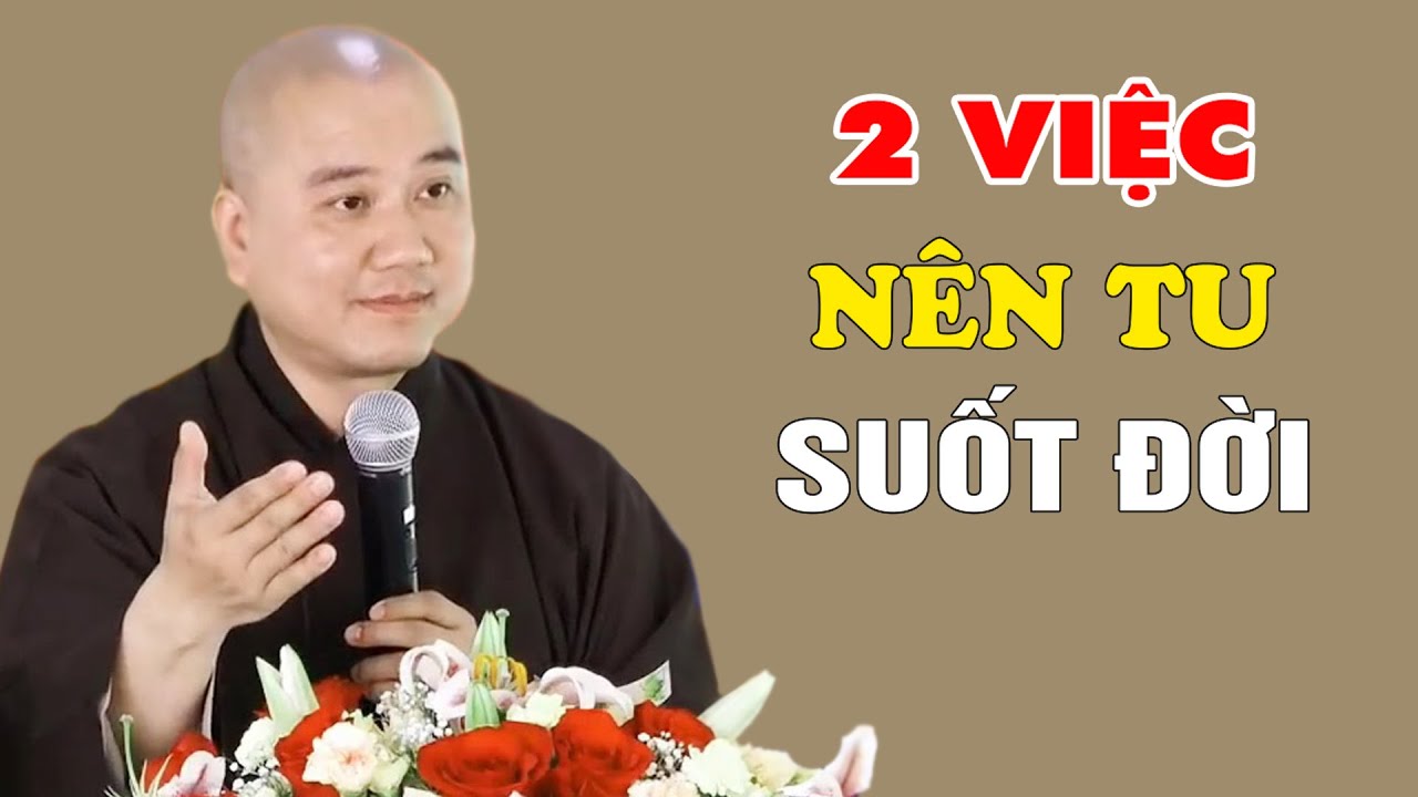 Có 2 Việc Nên Tu Và Học Để Đời Bình An - Thầy Thích Pháp Hòa Canada