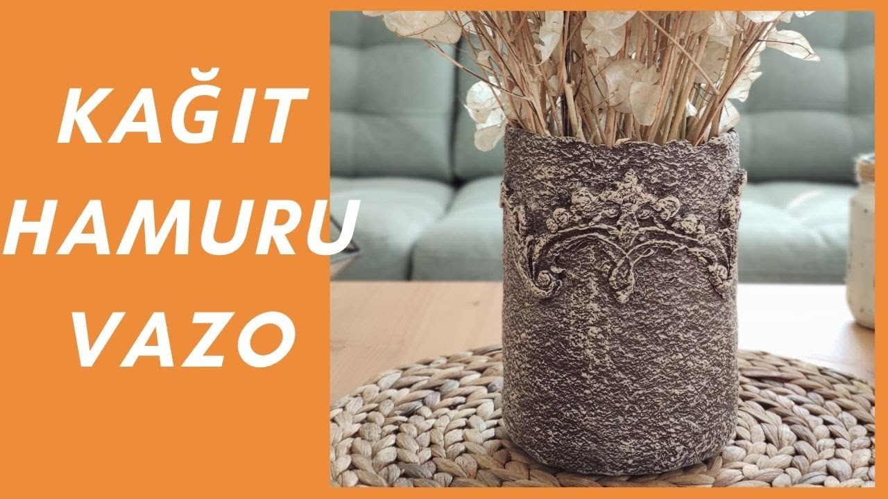 KAĞIT HAMURUNDAN HARİKA VAZO YAPIMI / PAPER CLAY DIY