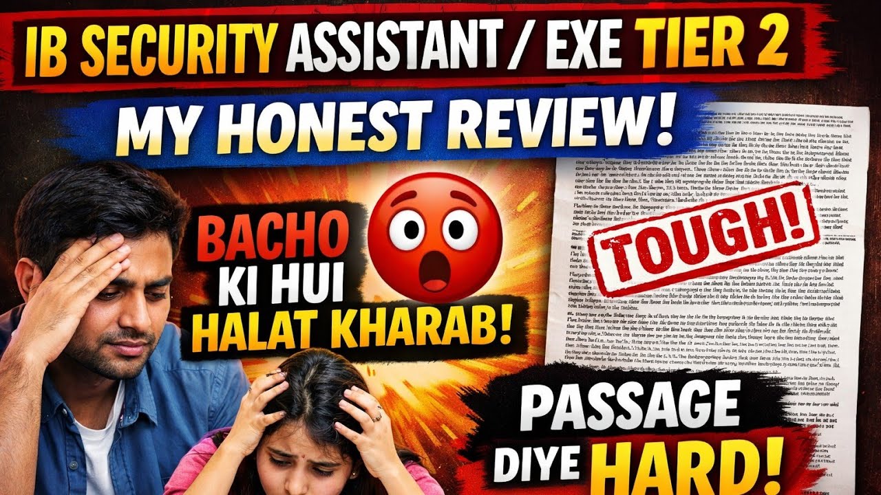 My Honest review IB security assistant/Exe Tier 2(22 February)| IB SA/Exe. Tier 2 exam review 💯🔥