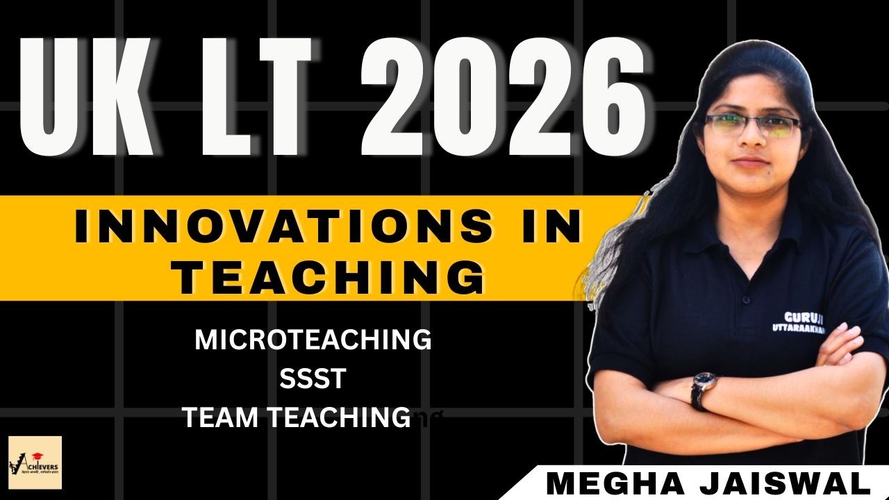 UK LT Exam 2026 | Class 23 | Innovations in Teaching | Megha Jaiswal | #ukltgrade #uklt2026