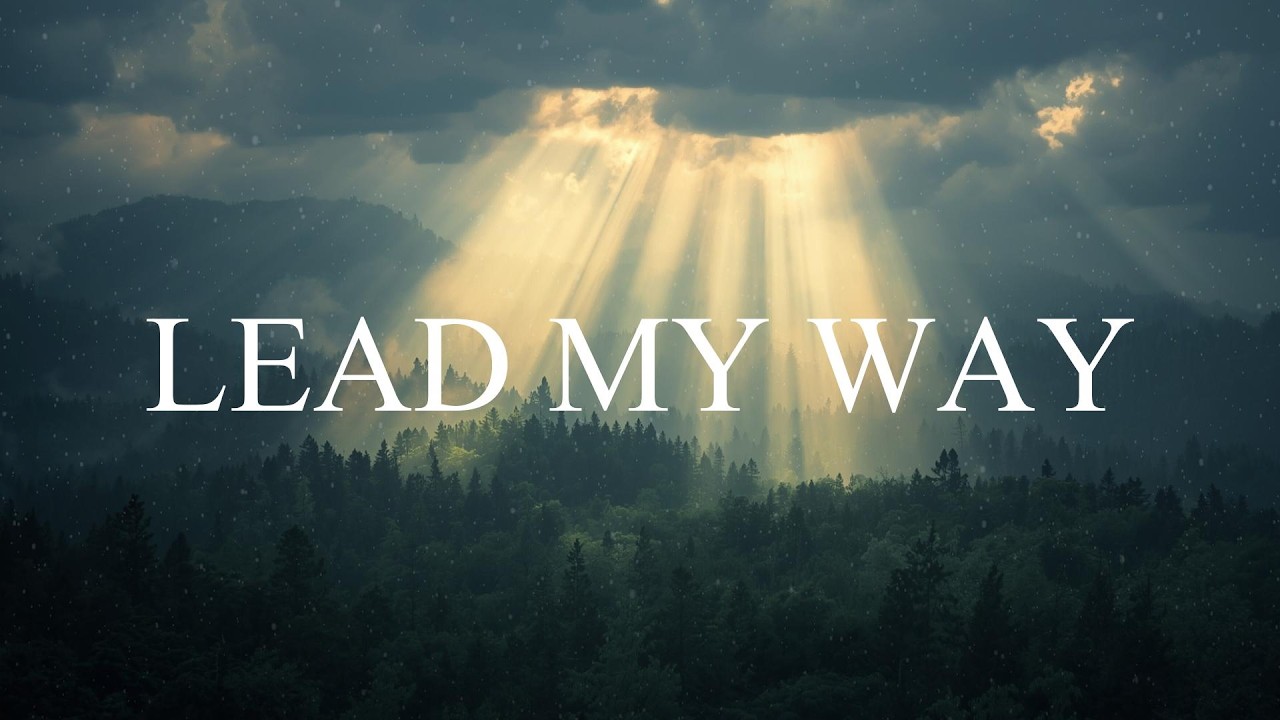 Lead My Way | Deep Soaking Worship Instrumental for Prayer, Meditation & Time With God