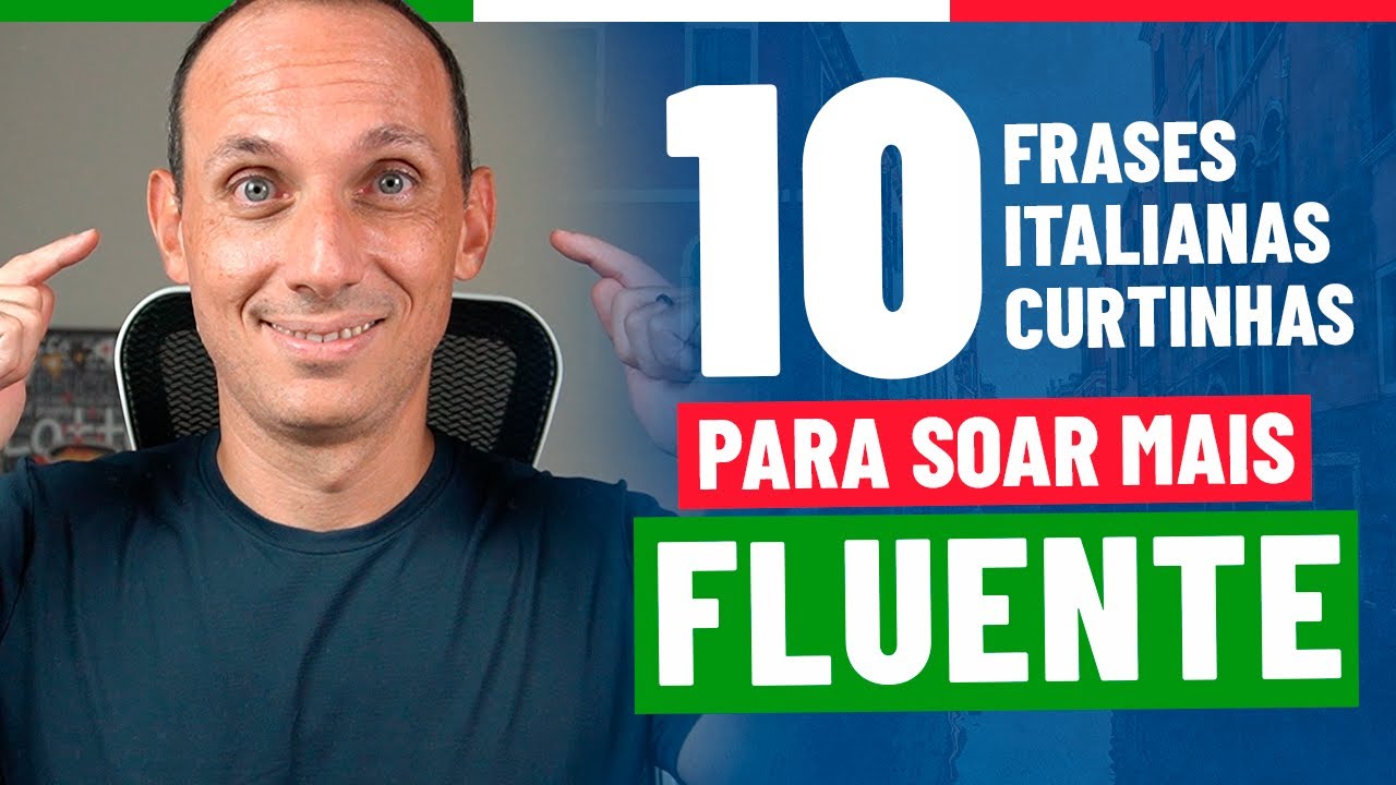 10 FRASES ITALIANAS CURTINHAS PARA SOAR MAIS FLUENTE [ITALIANO COM LEGENDA] - Vou Aprender Italiano