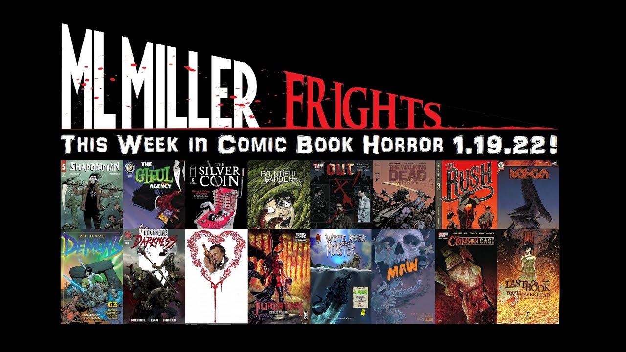 This Week In Comic Book Horror 1.19.22 WE HAVE DEMONS! THE CRIMSON CAGE! SHADOWMAN! & Much More!