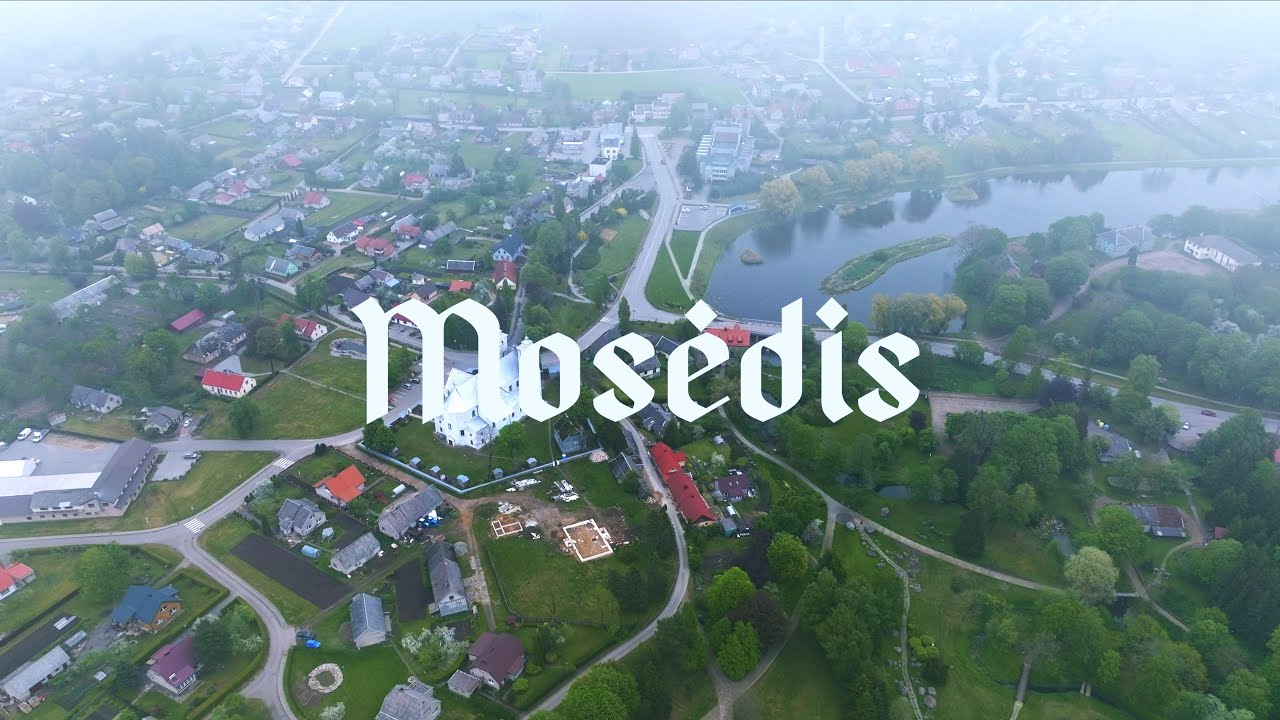 Mosėdis - Akmenų Sostinė | Mūsų Žemaitija | Lietuva