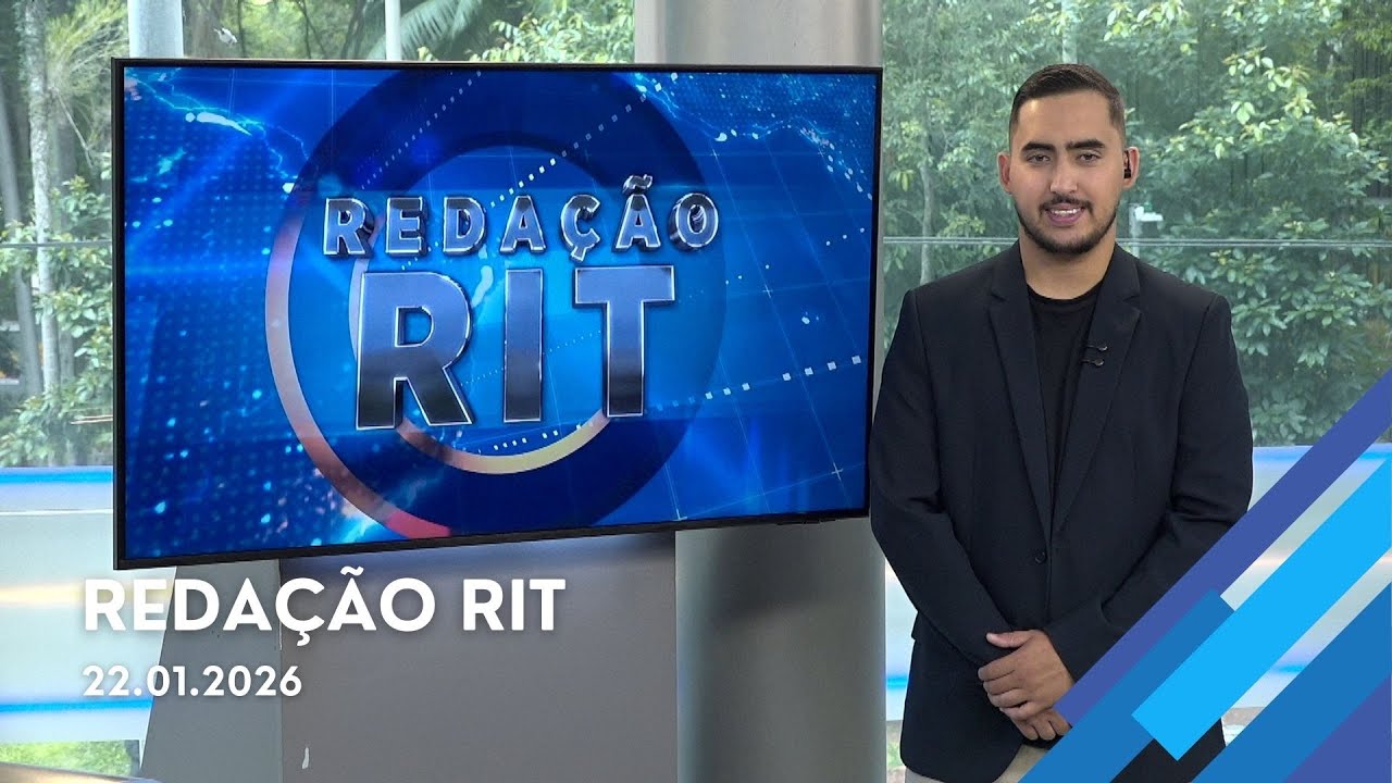 Redação RIT | Tarde | Quinta-feira (22/Jan/2026)