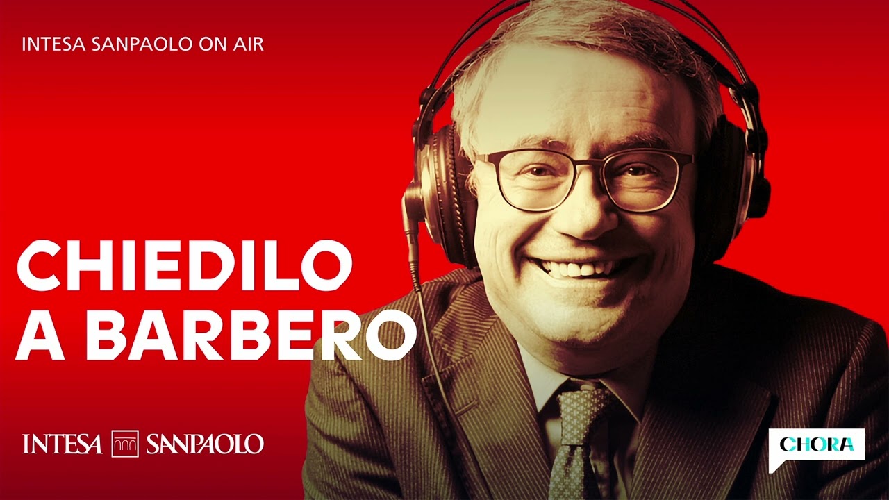 Chiedilo a Barbero - Uccelli di rovo - Intesa Sanpaolo On Air
