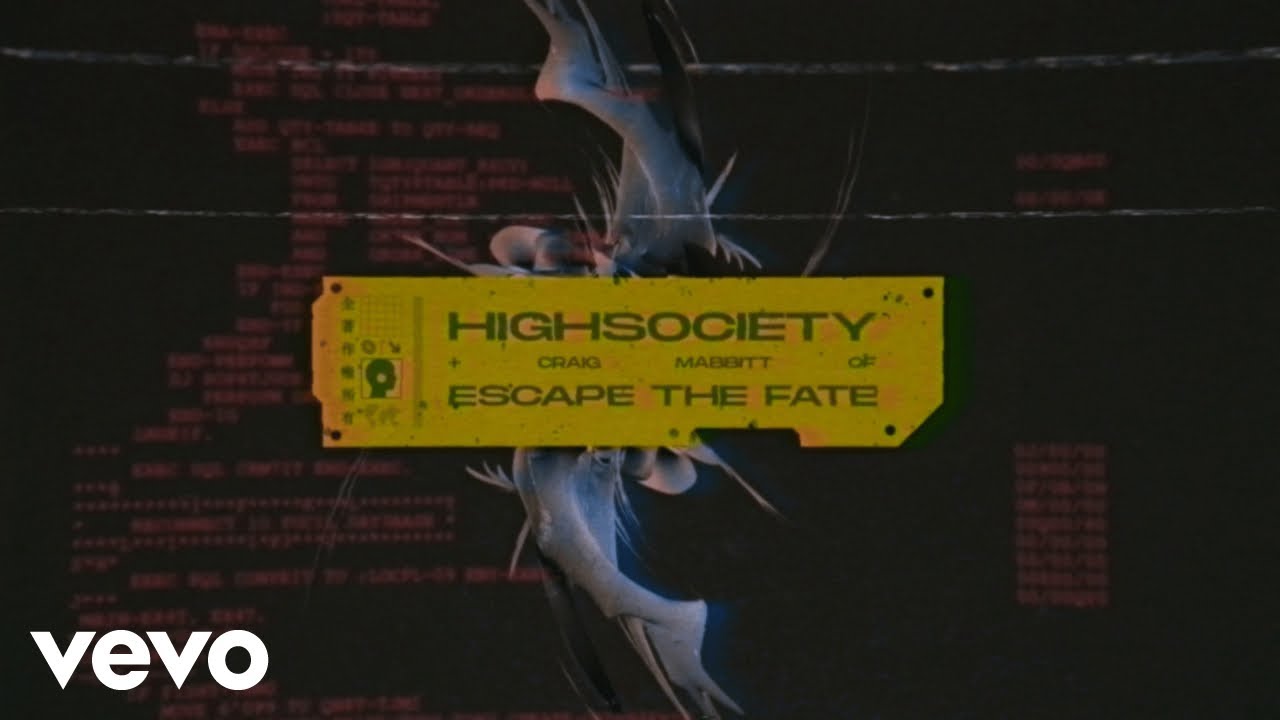 HIGHSOCIETY - Burn (feat. Craig Mabbitt of Escape The Fate) [Official Lyric Video]
