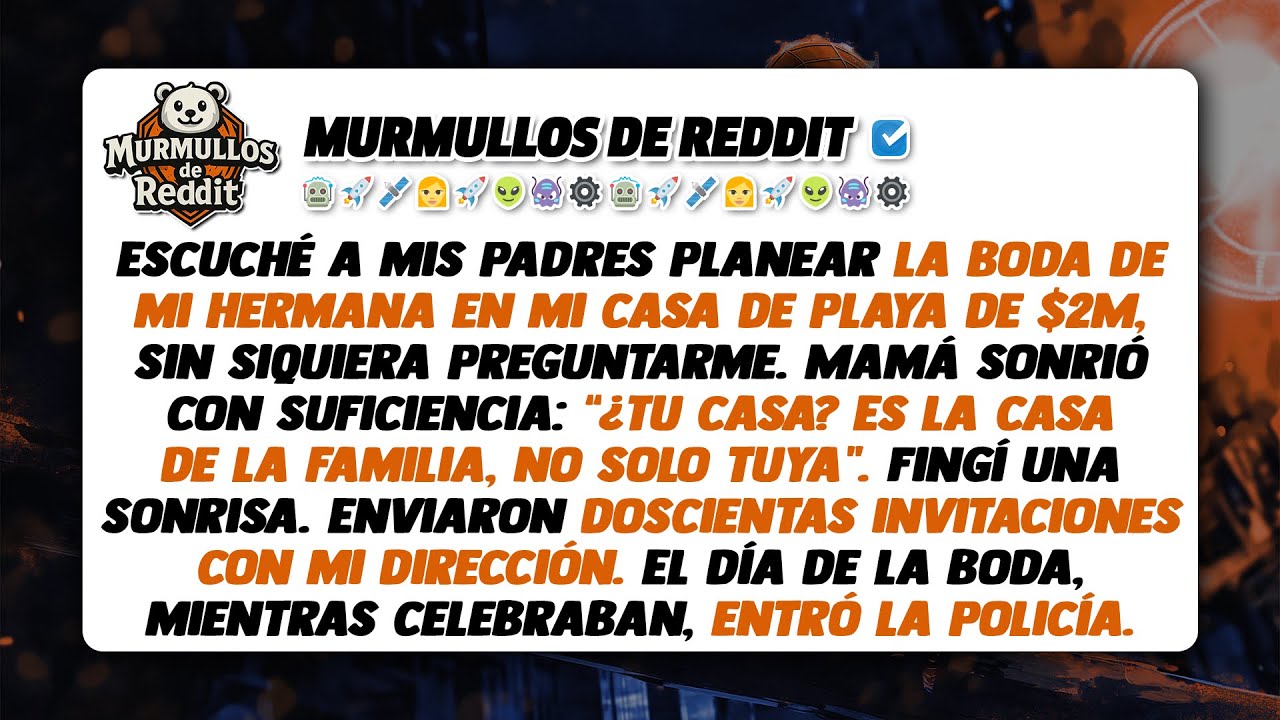 Escuché a mis padres planear la boda de mi hermana en mi casa, sin siquiera preguntarme. Y entonces…