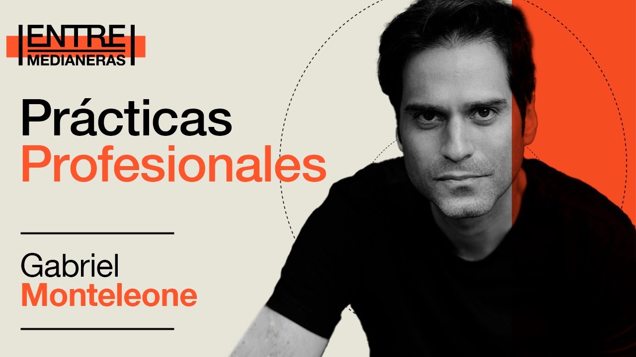 #EntreMedianeras 02 | Practicas profesionales: 