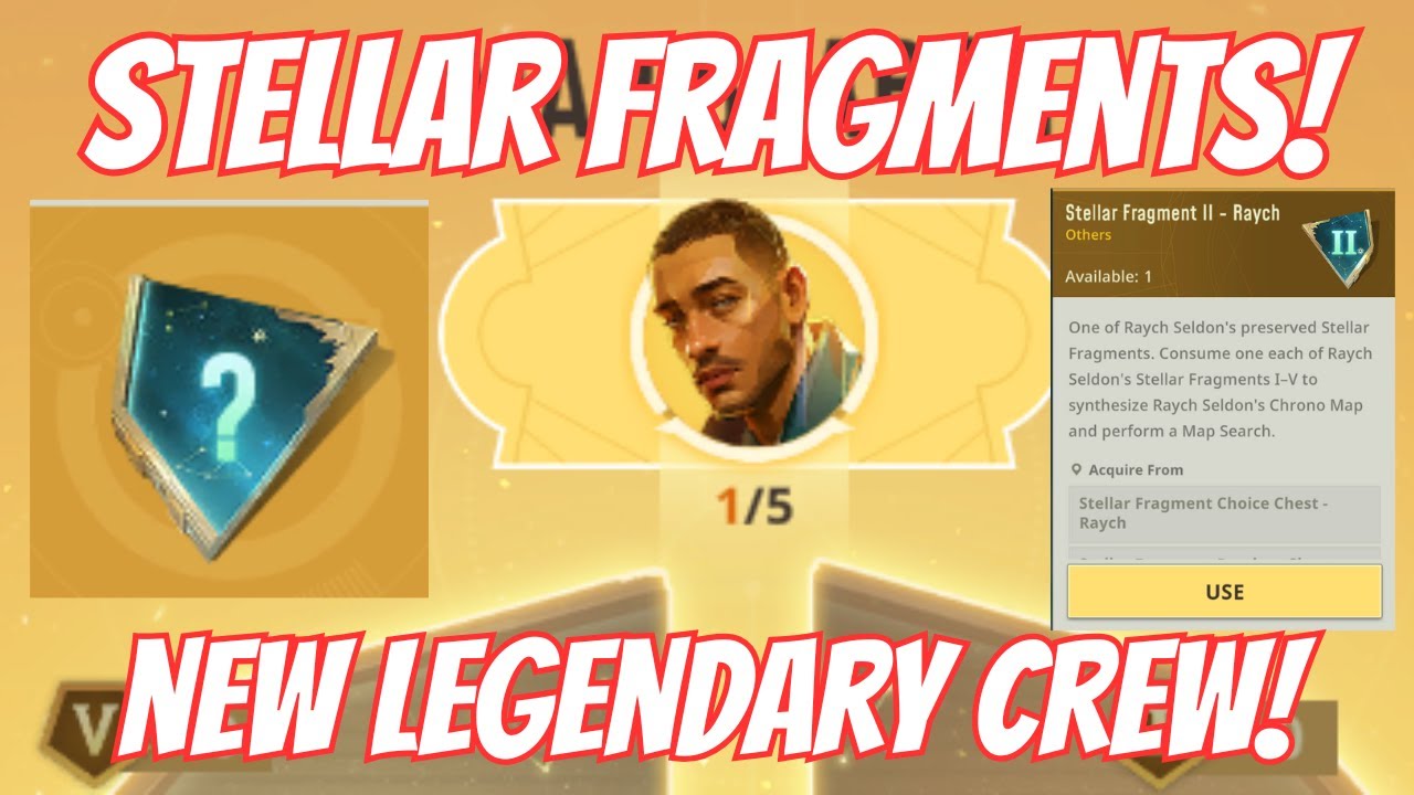 Stellar Fragments! New Legendary Crewmember!