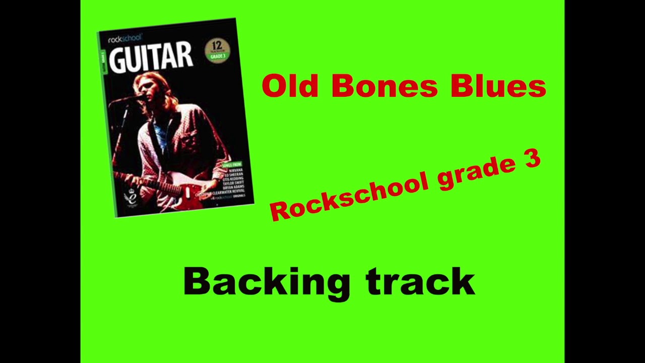 Rockschool Grade 3 OLD BONES BLUES backing track