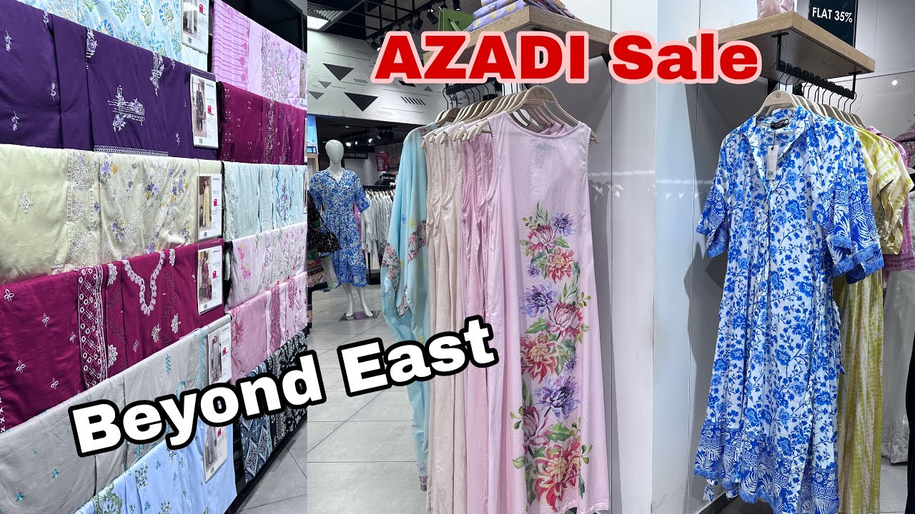 Beyond East Summer AZADI Sale | Lawn Collection On Sale | FGL