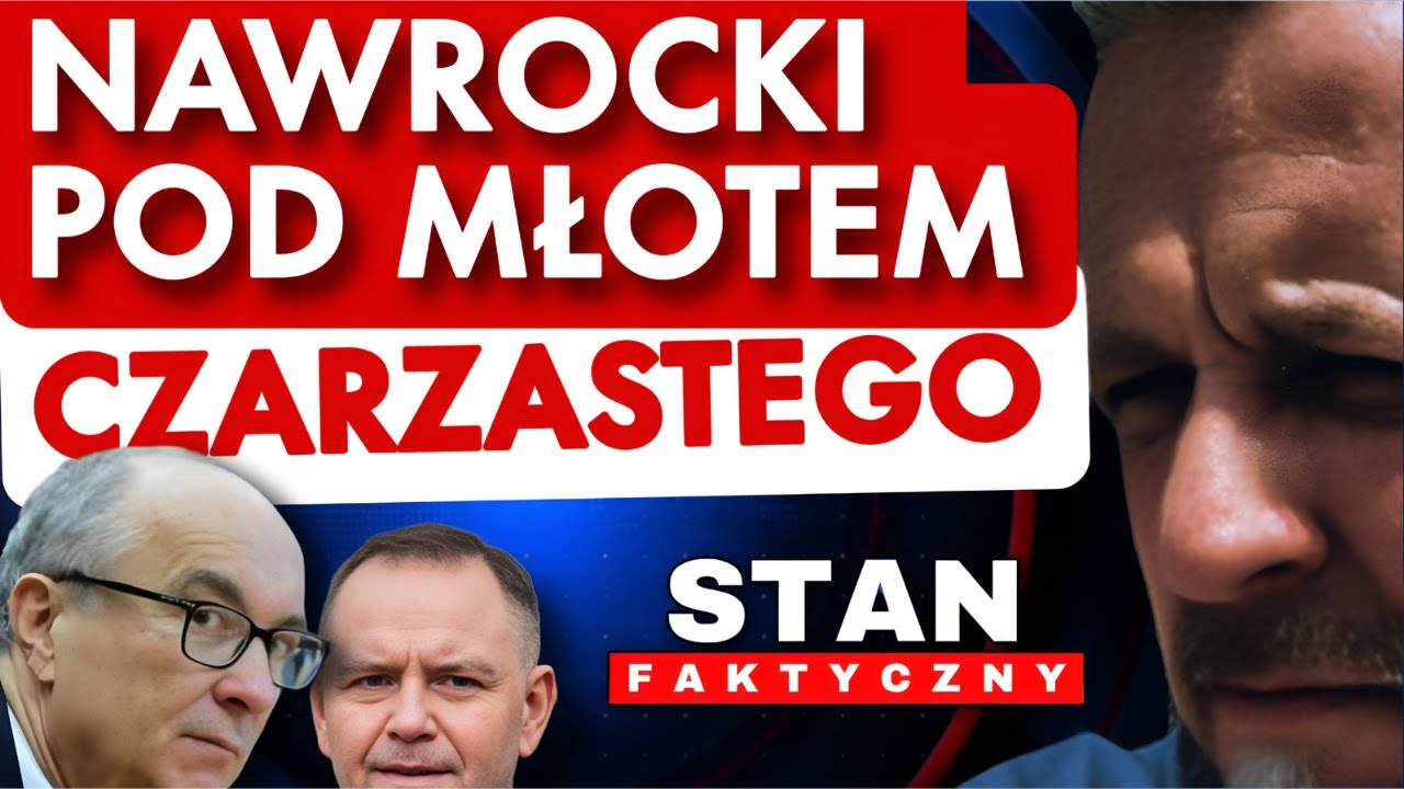Wątły: Marszałek CZARZASTY: coraz skuteczniejszy MŁOT na Nawrockiego | ANALIZA