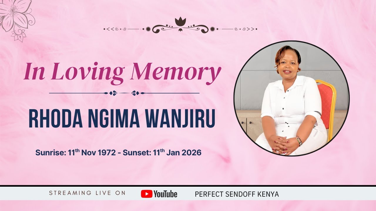 IN LOVING MEMORY OF RHODA NGIMA WANJIRU