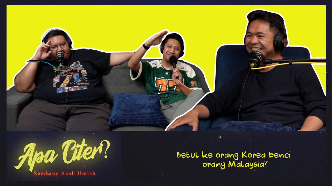 Betul ke orang Korea benci orang Malaysia? #APACITER? (PODCAST MALAYSIA)