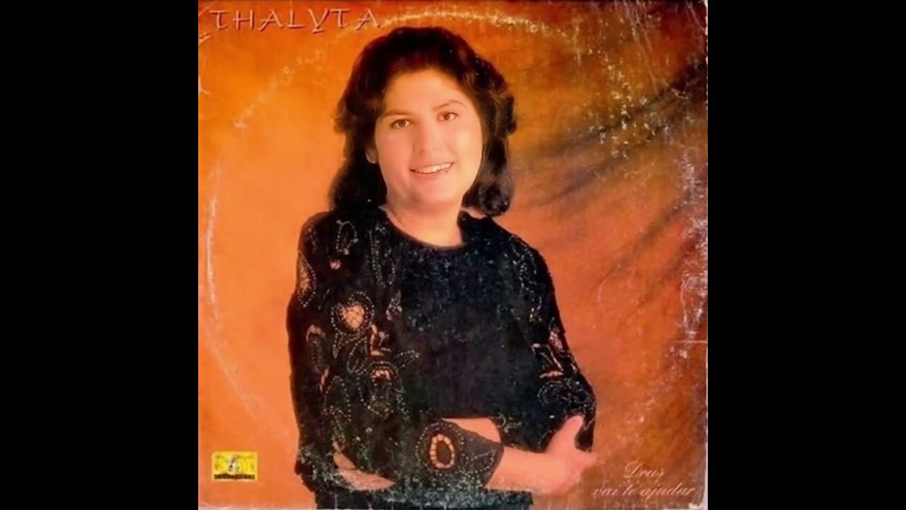 Thalyta, certeza.