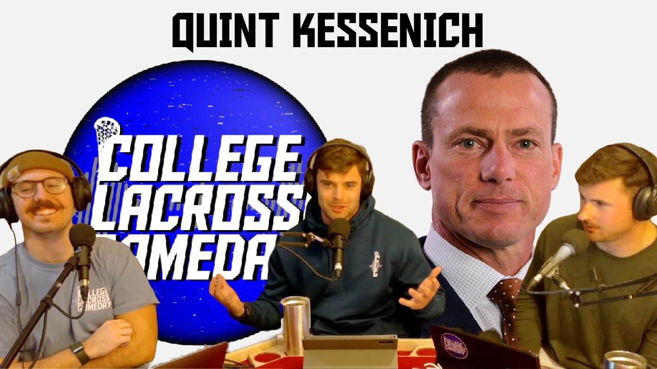 State of College Lacrosse 2026 with Quint Kessenich | Season 3, Week 4