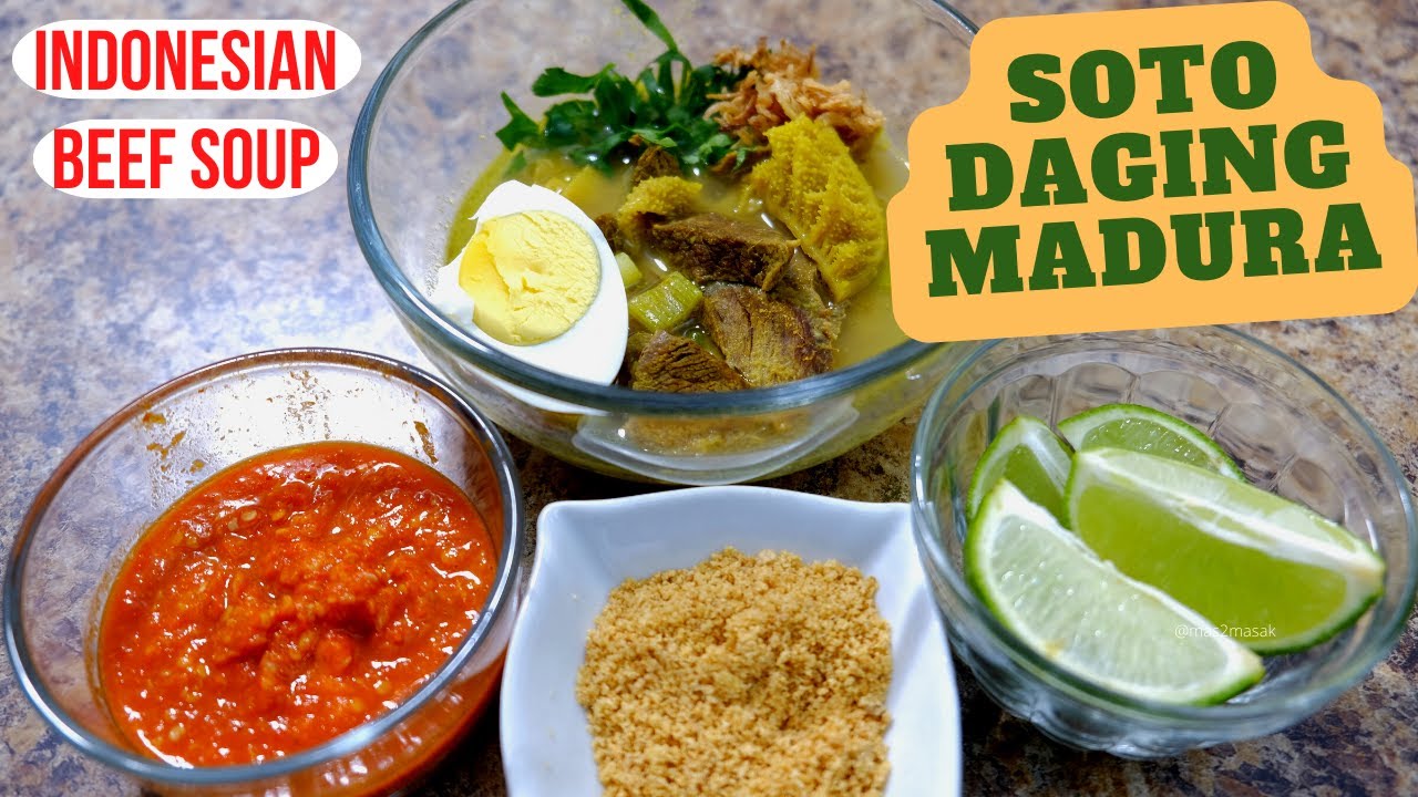 Indonesian Beef Soup (Soto Daging Madura)