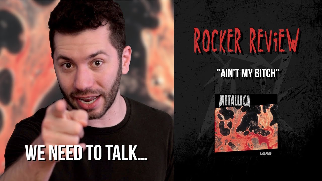 Rocker Review: "Ain't My Bitch" (Metallica)