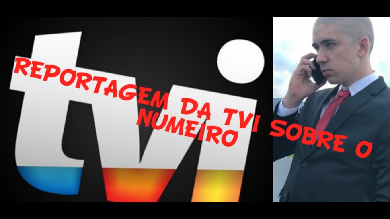 NUMEIRO / TVI REPORTAGEM ( AS BURLAS DO NUMEIRO )