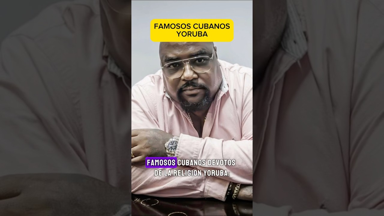 Famosos cubanos de religi&oacute;n yoruba #ochun #orishas #yoruba #santeriacubana #religionyoruba #pataki