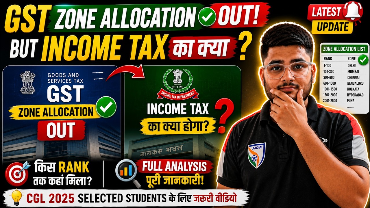 GST Zone Allocation OUT 😱 But what about Income Tax? | #ssccgl #ssc #cgl2025result