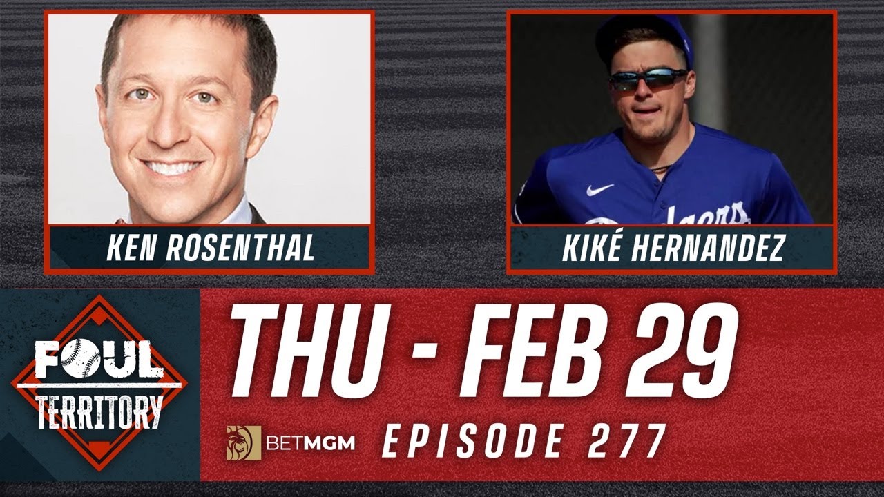 Ken Rosenthal & Kiké Hernánadez join; Yamamoto wows in debut | Foul Territory