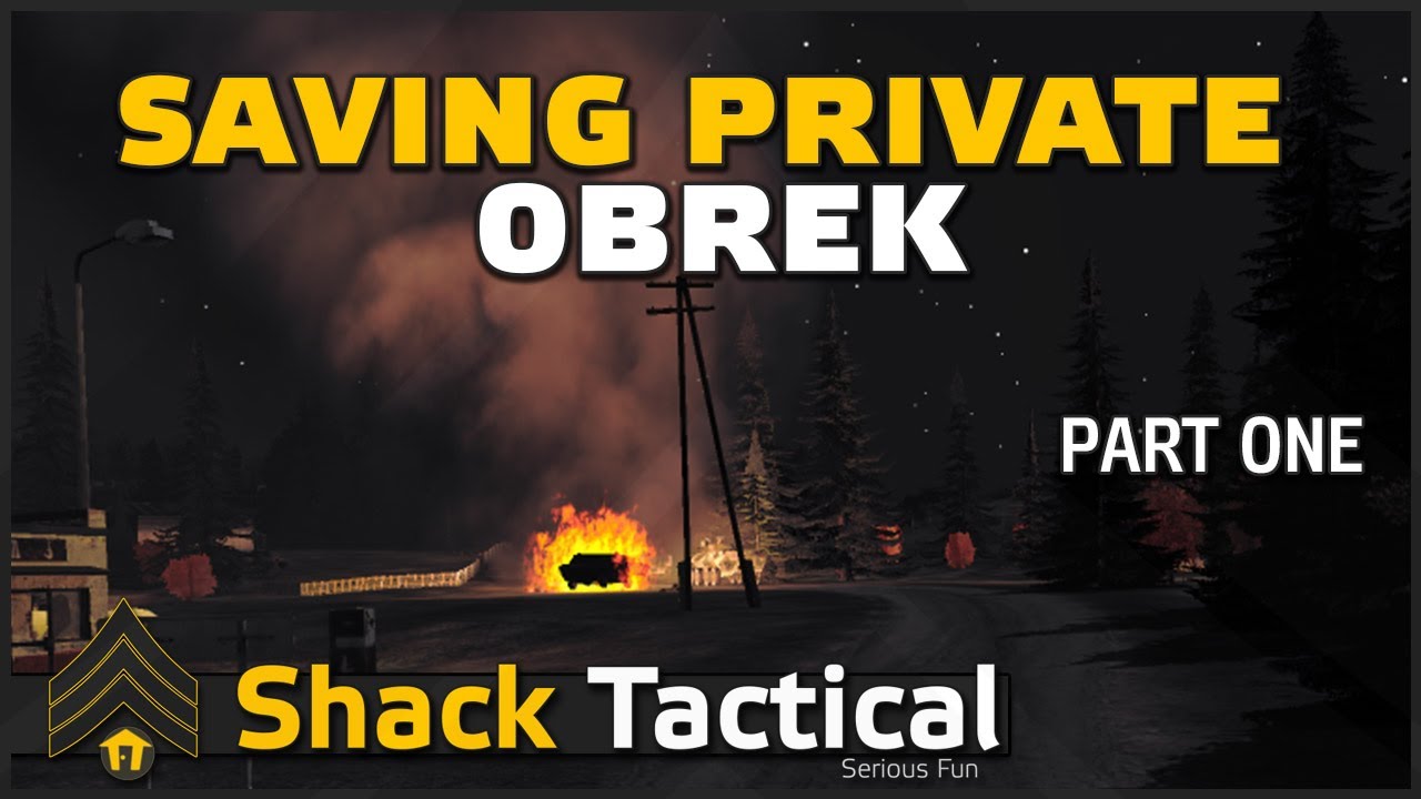 Saving Private Obrek, Part 1 - ShackTac Arma 2
