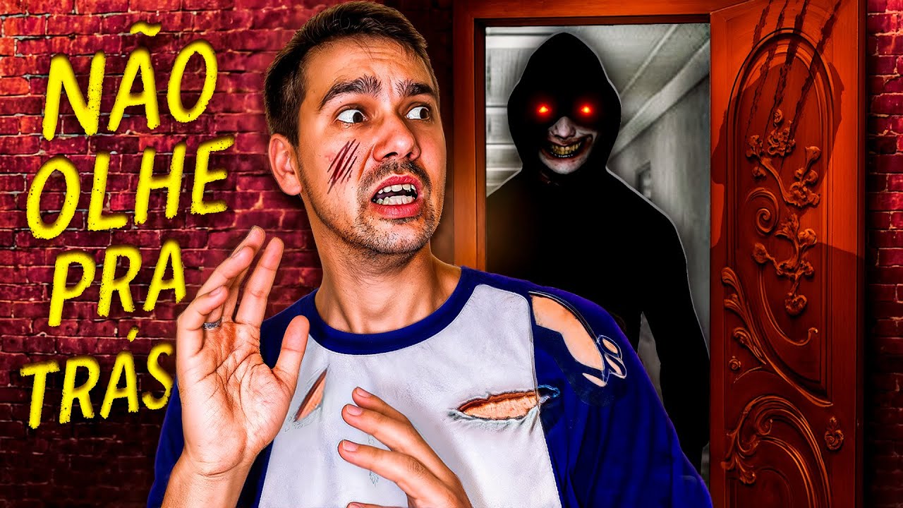 NÃO OLHE PARA TRÁS OU ELE VAI TE PEGAR! 👀