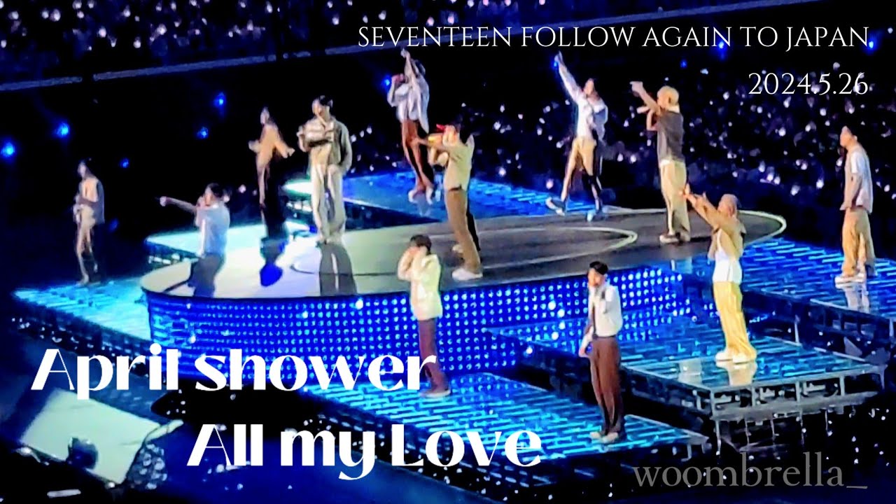 20240526_FOLLOW AGAIN TO JAPAN_April shower,All my Love_WOOZI
