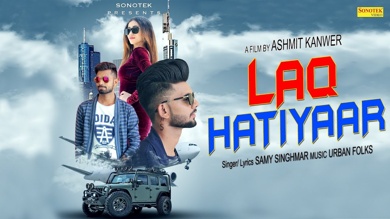 Laq Hatiyaar - Official Video | Samy Feat. Vips | Vinita, Ashmit Kanwer | New Punjabi Song | Sonotek