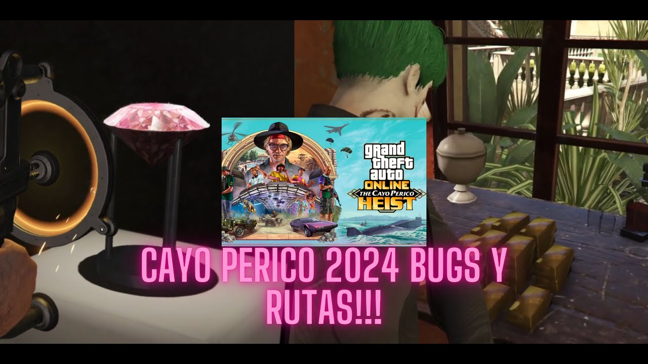 CAYO PERICO BUGS Y SIN PRELIMINARES ACTUALIZADO (2024 en PC)