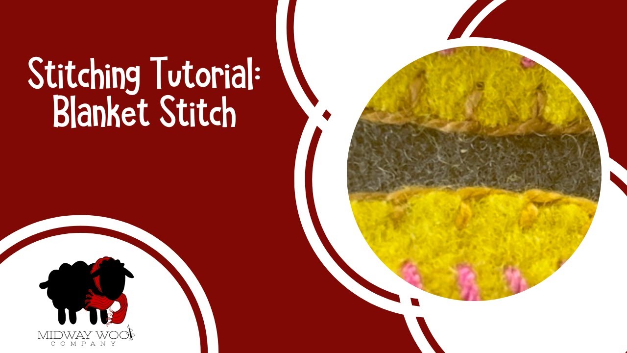 Blanket Stitch Stitching Tutorial