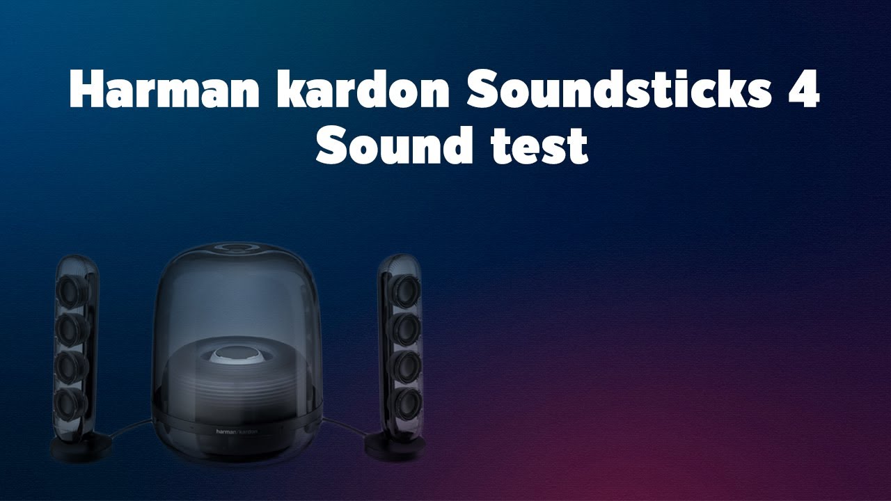 Harman Kardon Soundsticks 4 Sound Test