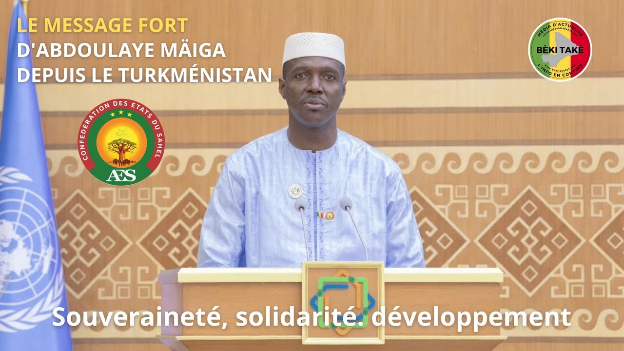 AES à la tribune de l’ONU : le message fort d’Abdoulaye Maïga depuis le Turkménistan